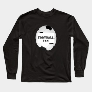 Football fan Long Sleeve T-Shirt